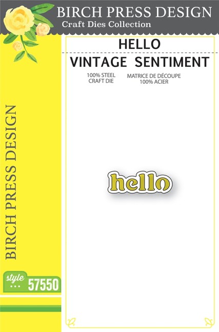 57550 Hello vintage Sentiment