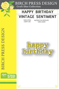 57551 Happy Birthday Vintage Sentiment