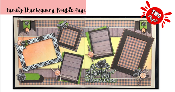 Family Thanksgiving 12x12 Double Page Kit