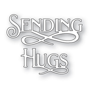 2527 Sending Hugs Poe Script Die