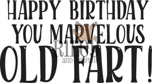 RWD-986 You Marvelous Old Fart Cling Stamp