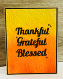 CF287 Thankful Grateful Blessed