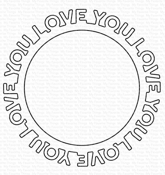 MFT-1661 Love You Circle Frame Die-namics