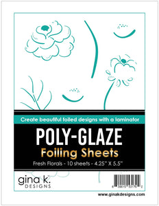 Poly-Glaze Fresh Florals
