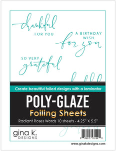 Poly Glaze Radiant Rose Words