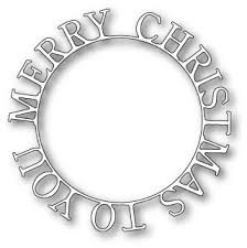 99511 Merry Christmas To You Ring craft die